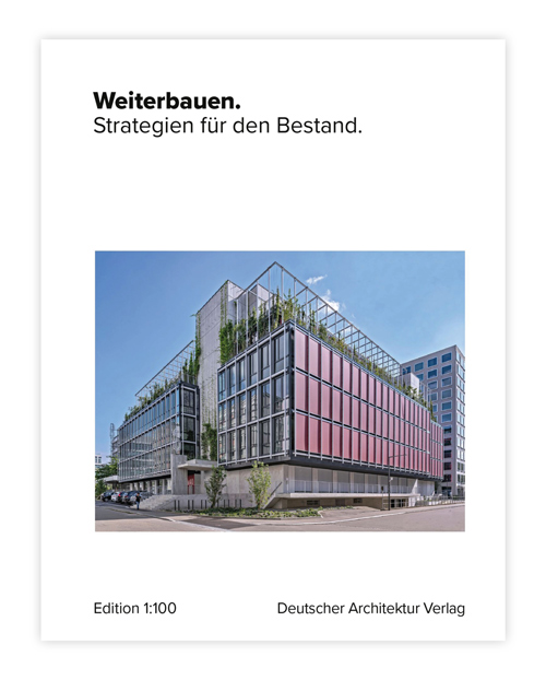 Weiterbauen. 1:100