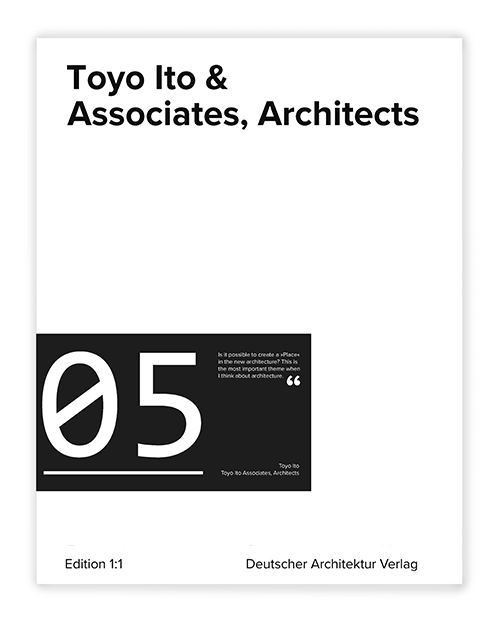 Cover Toyo Ito Edition 1:1