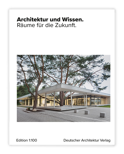 Architektur und Wissen. 1:100