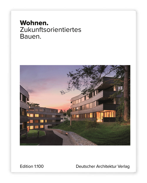 Wohnen. Zukunftsorientiertes Bauen. 1:100